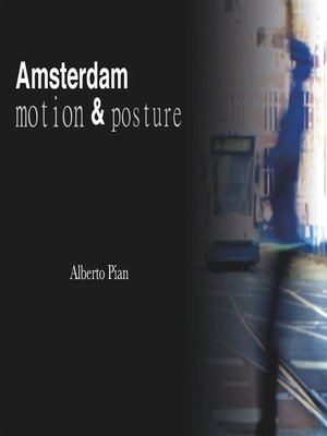 cover image of Amsterdam. Motion & Posture